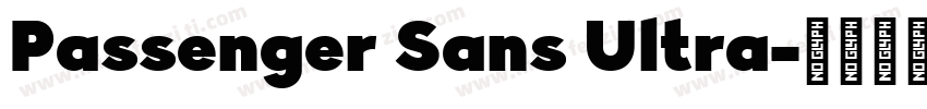 Passenger Sans Ultra字体转换